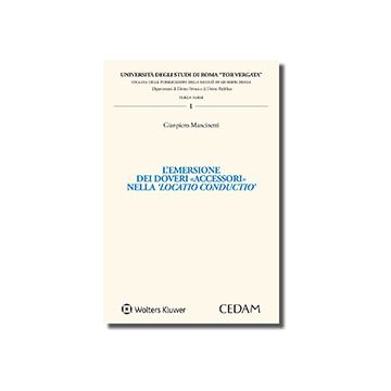 Emersione dei doveri «accessori» nella 'locatio conductio'