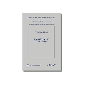 Il corpo umano fonte di prova