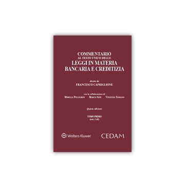 Commentario al Testo Unico delle leggi in materia bancaria e creditizia