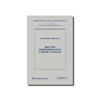 Principio di proporzionalità e misure cautelari