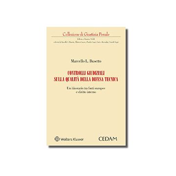 Controlli giudiziali sulla qualità della difesa tecnica