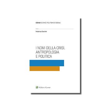 I nomi della crisi. Antropologia e politica