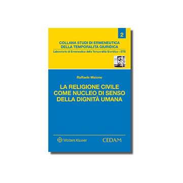 La religione civile come nucleo di senso della dignità umana
