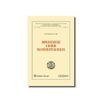 Sopravvenienze e rimedi nei contratti di durata