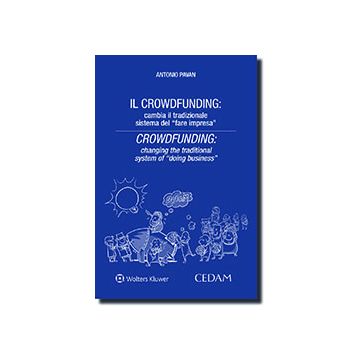 Il crowdfunding: cambia il tradizionale sistema del «fare impresa». Ediz. bilingue