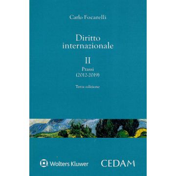 Diritto internazionale. Vol. 3: Prassi (2012-2019)