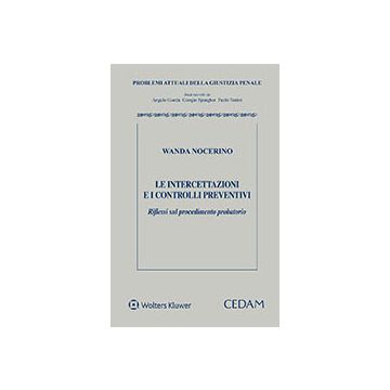 Le intercettazioni e i controlli preventivi Cedam Nocerino Wanda