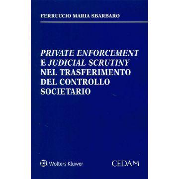 Private enforcement e judicial scrutiny nel trasferimento del controllo societario
