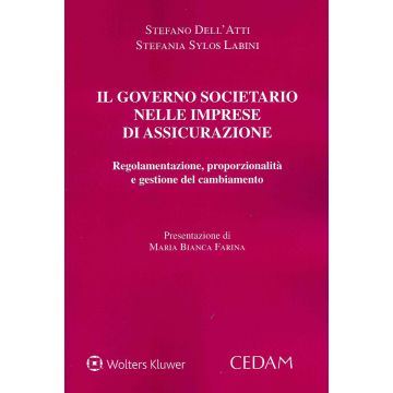 Il governo societario nelle imprese di assicurazione. Vol. 1: Regolamentazione proporzionalità e gestione del cambiamento