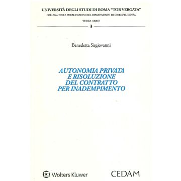 Autonomia privata e risoluzione del contratto per inadempimento
