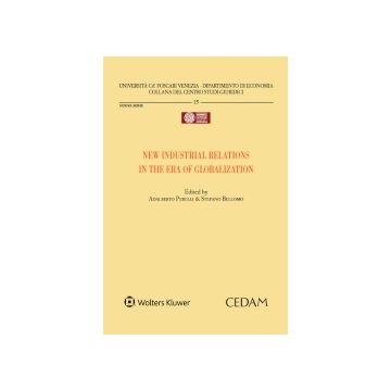 New industrial relations in the era of globalization. Atti del seminario (Venezia, 7-11 maggio 2018)