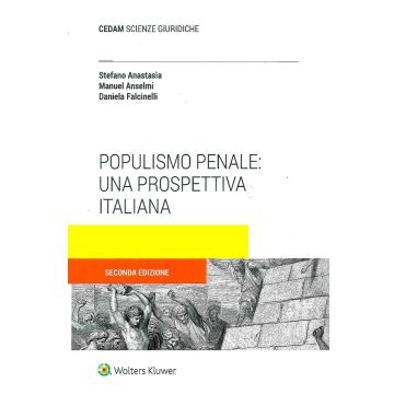 Populismo penale. Una prospettiva italiana 2/ed.
