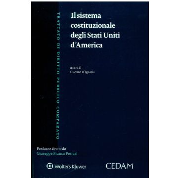 Il sistema costituzionale degli Stati Uniti d'America