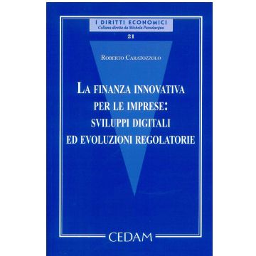 La finanza innovativa per le imprese: sviluppi digitali ed evoluzioni regolatorie