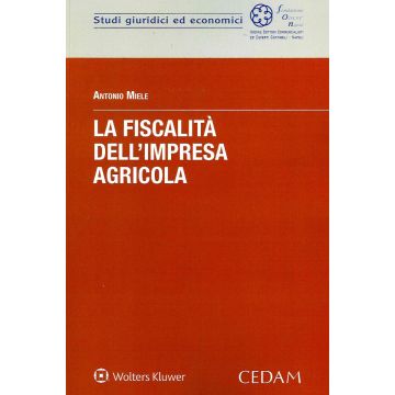 La fiscalità dell'impresa agricola