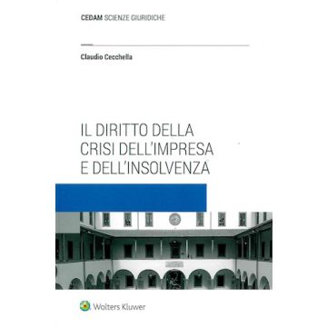 Il diritto della crisi d'impresa e dell'insolvenza