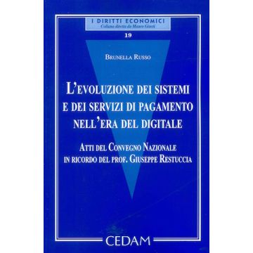 L'evoluzione dei sistemi e dei servizi di pagamento nell'era del digitale