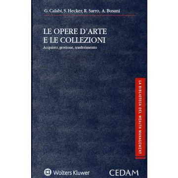 Le opere d'arte e le collezioni