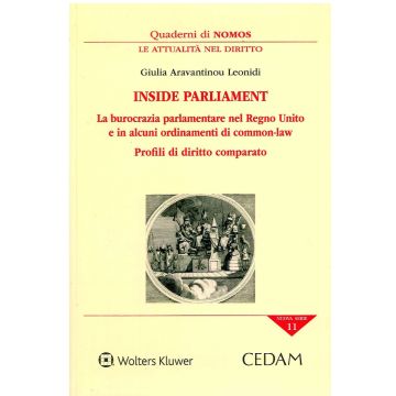 Inside Parliament. La burocrazia parlamentare nel Regno Unito e in alcuni ordinamenti di common-law. Profili di diritto comparato