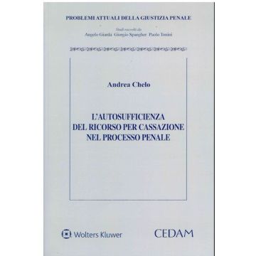 L'autosufficienza del ricorso per Cassazione nel processo penale