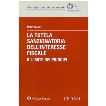 La tutela sanzionatoria dell'interesse fiscale. Il limite dei principi