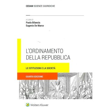 L'ordinamento della repubblica le istituzioni e la società 2021 bilancia de marco cedam wolters kluwer