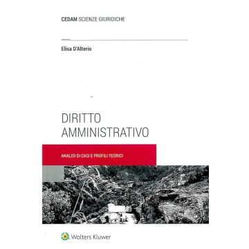 Diritto amministrativo, analisi di casi e profili teorici