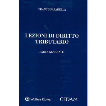 Lezioni di diritto tributario. Parte generale