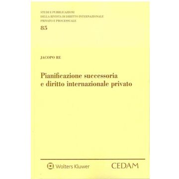 Pianificazione successoria e diritto internazionale privato