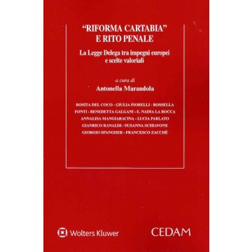«Riforma Cartabia» e rito penale. La Legge Delega tra impegni europei e scelte valoriali