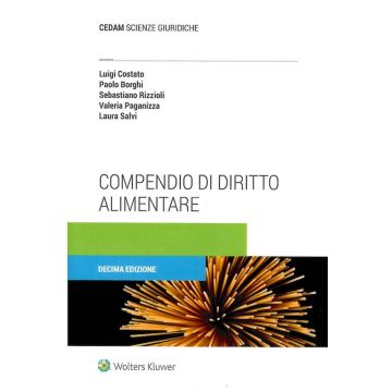 Compendio di diritto alimentare 2022 costato borghi rizzioli paganizza salvi wolter kluwer