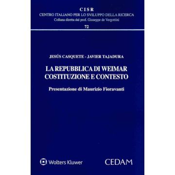 La repubblica di Weimar. Costituzione e contesto