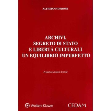 Archivi, segreto di Stato e libertà culturali un equilibrio imperfetto