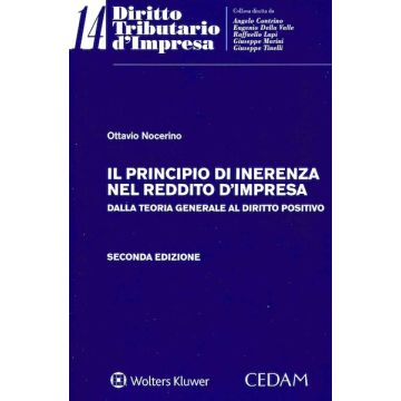 Il principio di inerenza nel reddito d'impresa. Dalla teoria generale al diritto positivo