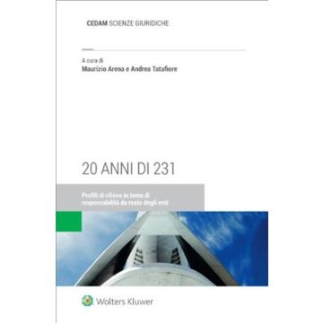 20 anni di 231. Profili di rilievo in tema di responsabilità da reato degli enti