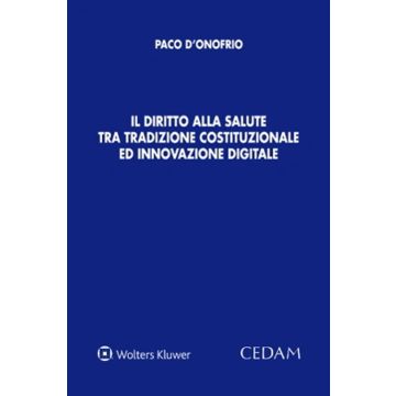 Il diritto alla salute tra tradizione costituzionale ed innovazione digitale