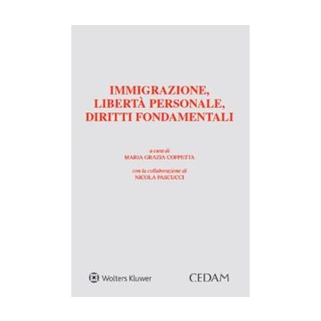 Immigrazione, libertà personale, diritti fondamentali