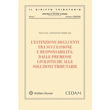 L'estinzione degli enti tra successione e responsabilità. Dalle premesse civilistiche alle soluzioni tributarie