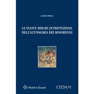 Le nuove misure di protezione dell'autonomia dei minorenni
