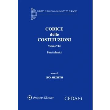 Codice delle costituzioni. Vol. 6: Paesi islamici