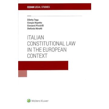 Italian costitutional law in the european context (Tega, Repetto, Piccirilli - Cedam)