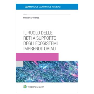 Il ruolo delle reti a supporto degli ecosistemi imprenditoriali
