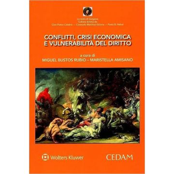 Conflitti, crisi economica e vulnerabilità del diritto