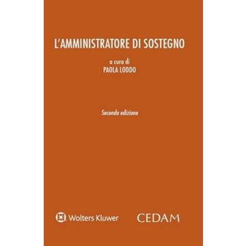 L'amministrazione di sostegno 2/ed. (Paola Loddo - Cedam)