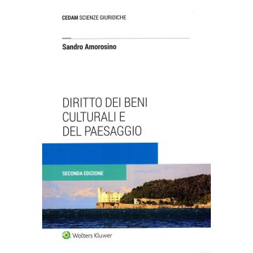 Diritto dei beni culturali e del paesaggio 2/ed. (Amorosino Sandro - Cedam)