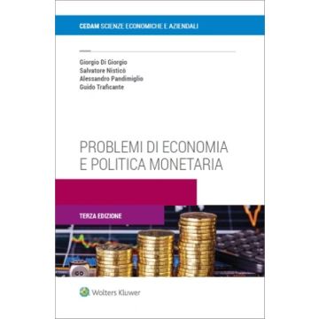 Problemi di economia e politica monetaria 3/ed. (Di Giorgio, Nisticò, Pandimiglio - Cedam)