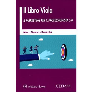 Il libro viola. Il marketing per il professionista 5.0