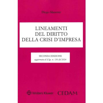 Lineamenti del diritto della crisi d'impresa 2/ed. 2024 (Manente Diego - Cedam)