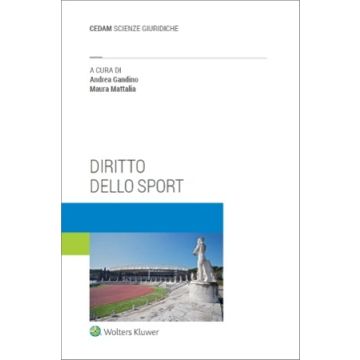 Diritto dello sport 2024 (Gandino Andrea, Mattalia Maura - Cedam)