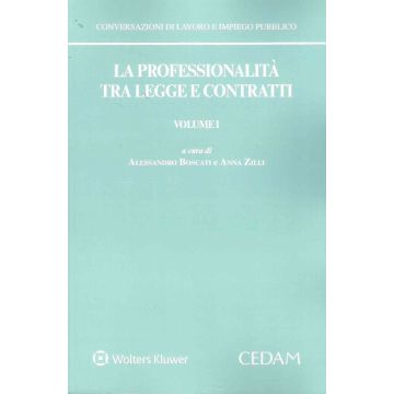 La professionalità tra legge e contratti. Vol. 1